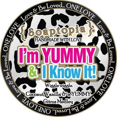 I'm Yummy & I Know It